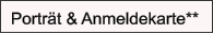 Porträt & Anmeldekarte**
